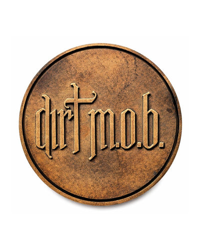 Dirt Mob